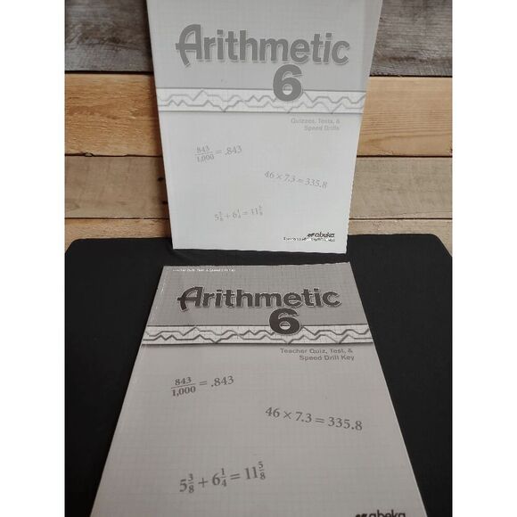 Arithmetic 6 Student & Teacher Quiz, Test, Speed Drill Books (6th Grade, Abeka) - Picture 1 of 3